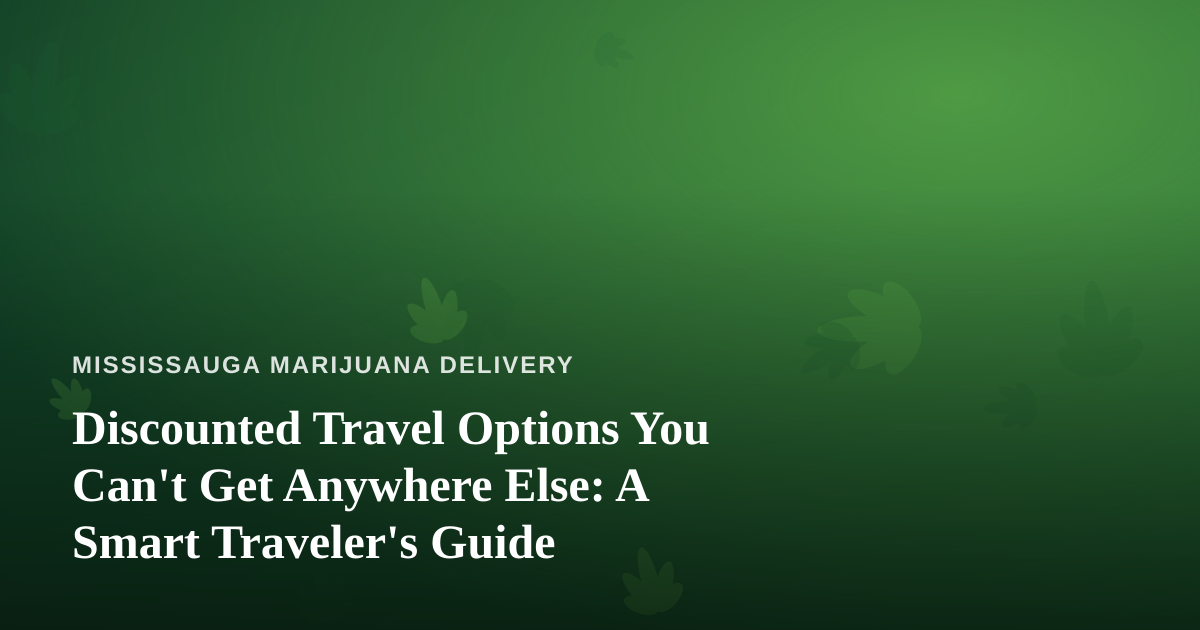 Discounted Travel Options You Can’t Get Anywhere Else: A Smart Traveler’s Guide